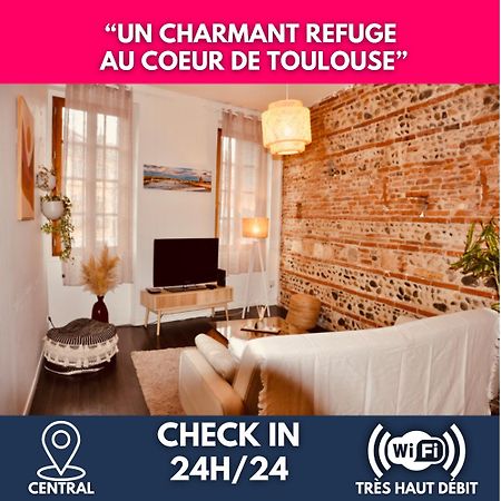 Ferienwohnung Le Charme D'Arnaud Hypercentre Wifi Accueil Gratuit H24 Toulouse Exterior foto